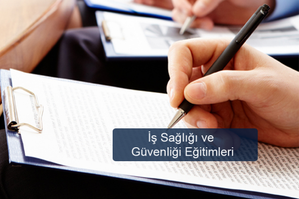 İş Sağlığı ve Güvenliği Eğitimleri